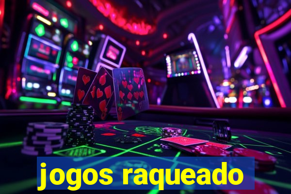 jogos raqueado